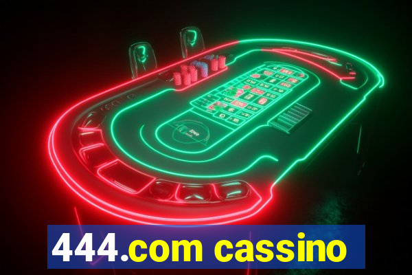 444.com cassino